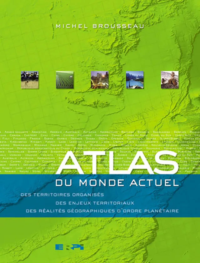 Livre Atlas du monde actuel (Michel Brousseau) (Livre d'occasion) - ISBN 2761320123