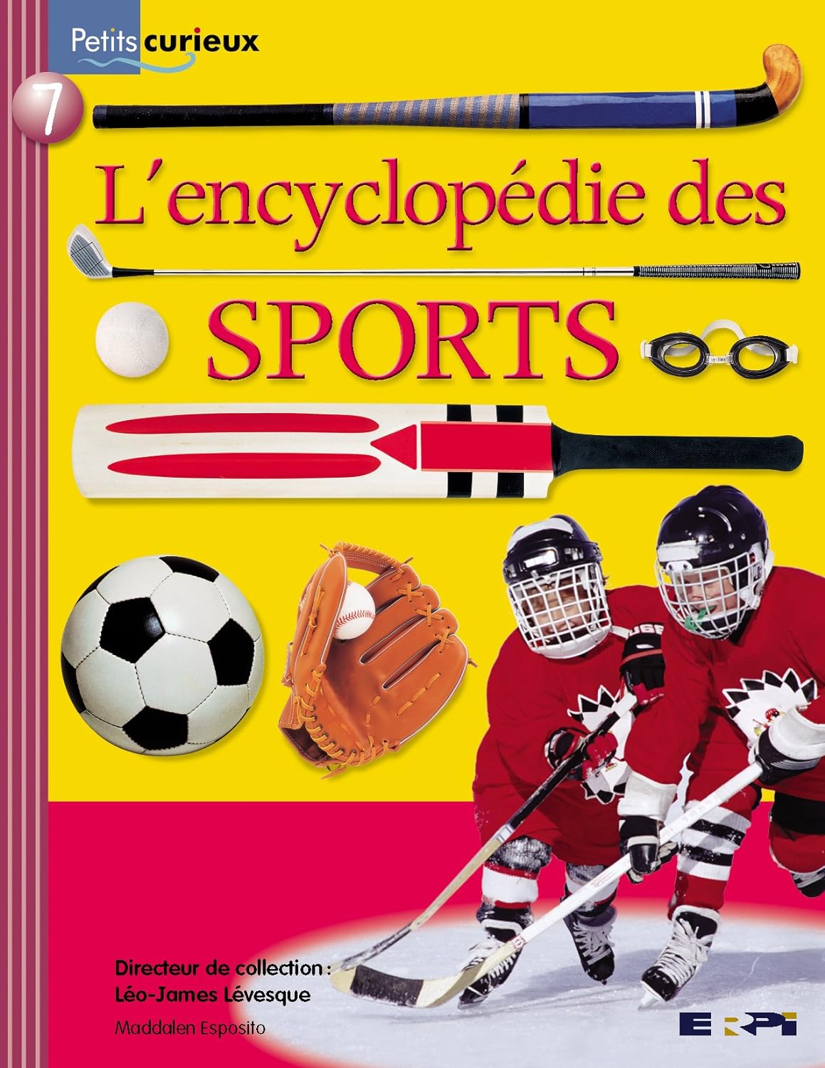 Petits curieux (Série bourgogne) # 7 : L'encyclopédie des sports - Léo-James Lévesque