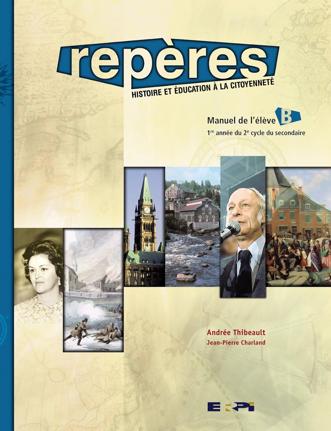 Livre Repères, histoire et éducation à la citoyenneté : Manuel de l'élève B 1re année du 2e...