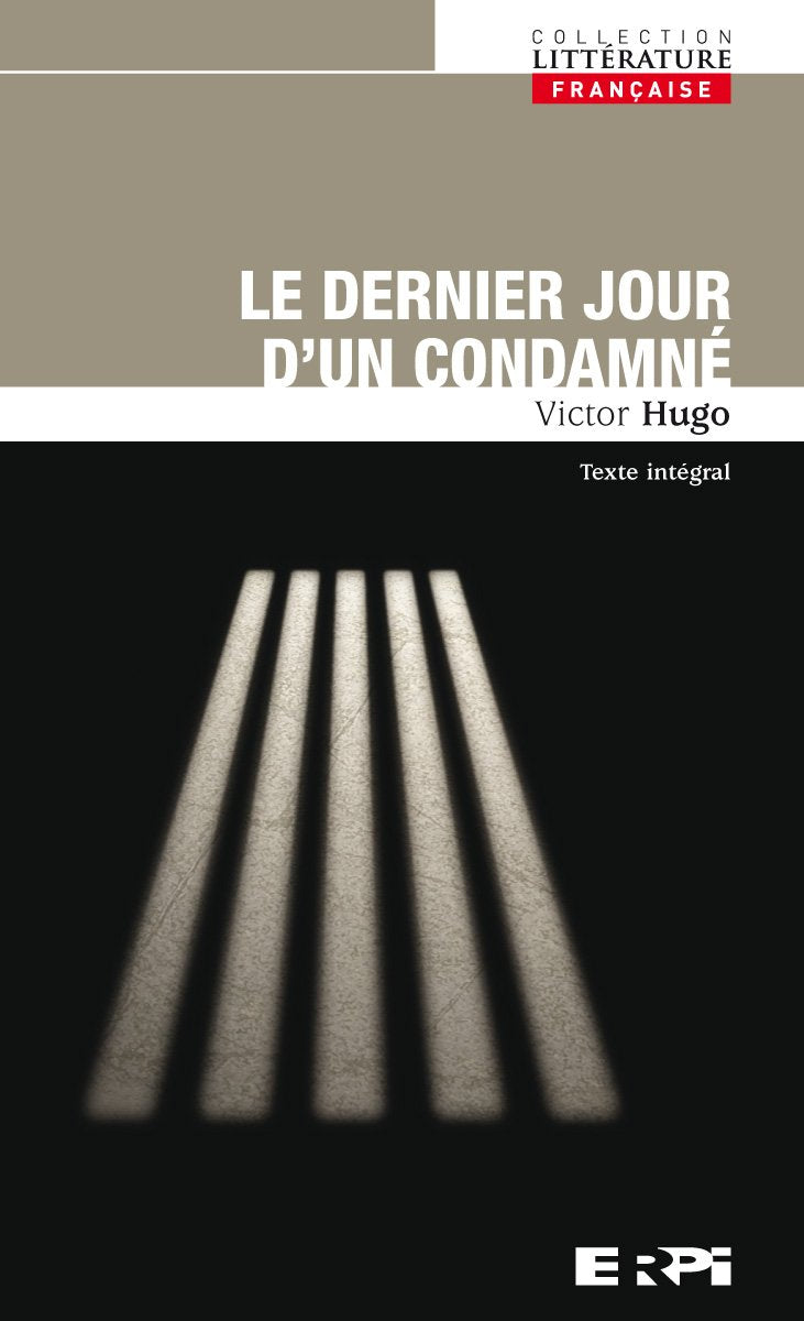 Livre Le dernier jour du condamné (texte intégral) - Victor Hugo (Livre d'occasion) - ISBN 276132...