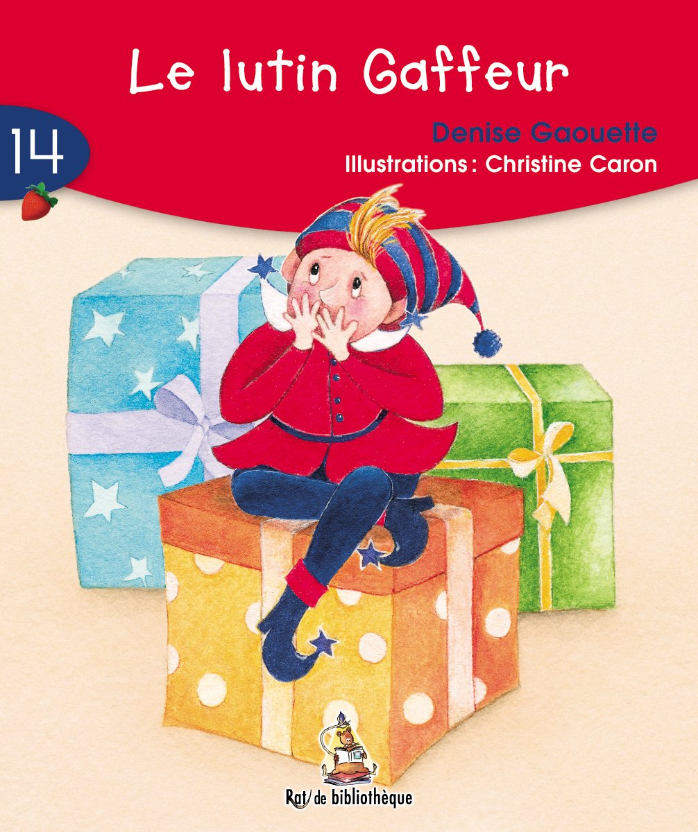 Rat de bibliothèque (série rouge) # 14 : Lutin Gaffeur - Denise Gaouette