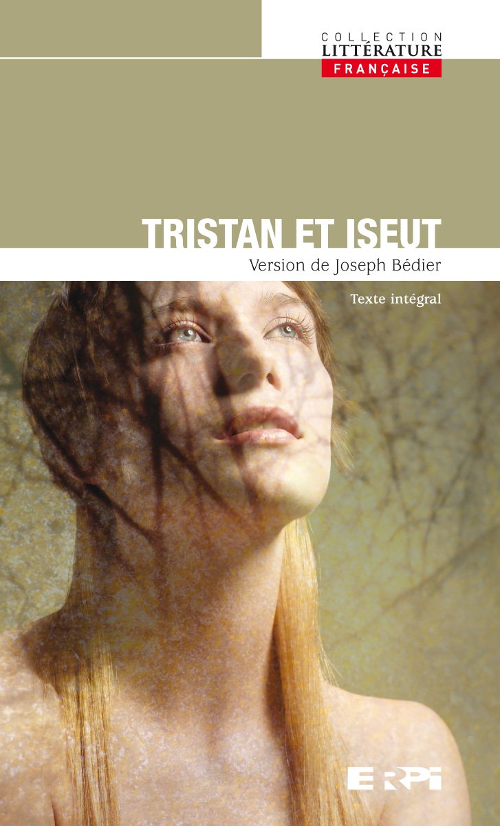 Livre Tristan et Iseult - Joseph Bédier (Livre d'occasion) - ISBN 2761325826