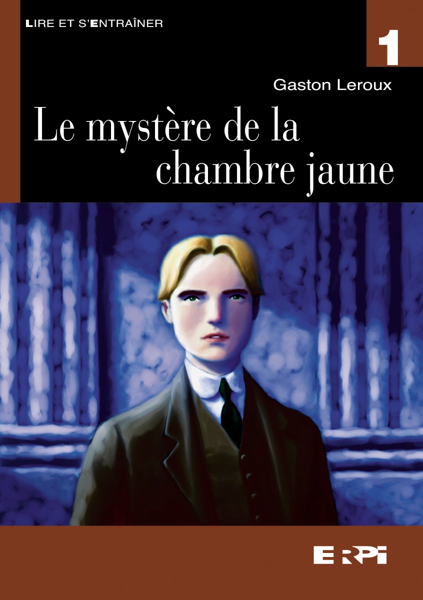 Livre Le mystère de la chambre jaune - Gaston Leroux (Livre neuf)