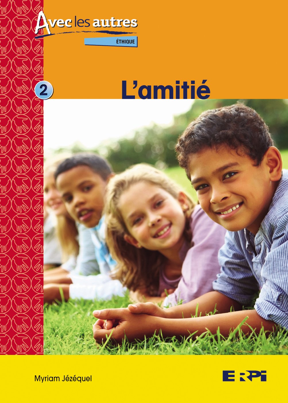 Livre L'amitié - Myriam Jézéquel (Livre d'occasion) - ISBN 276133521X