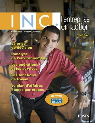 Livre INC. L'entreprise en action (3e édition) - Gilbert Rock (Livre d'occasion) - ISBN 2761338553