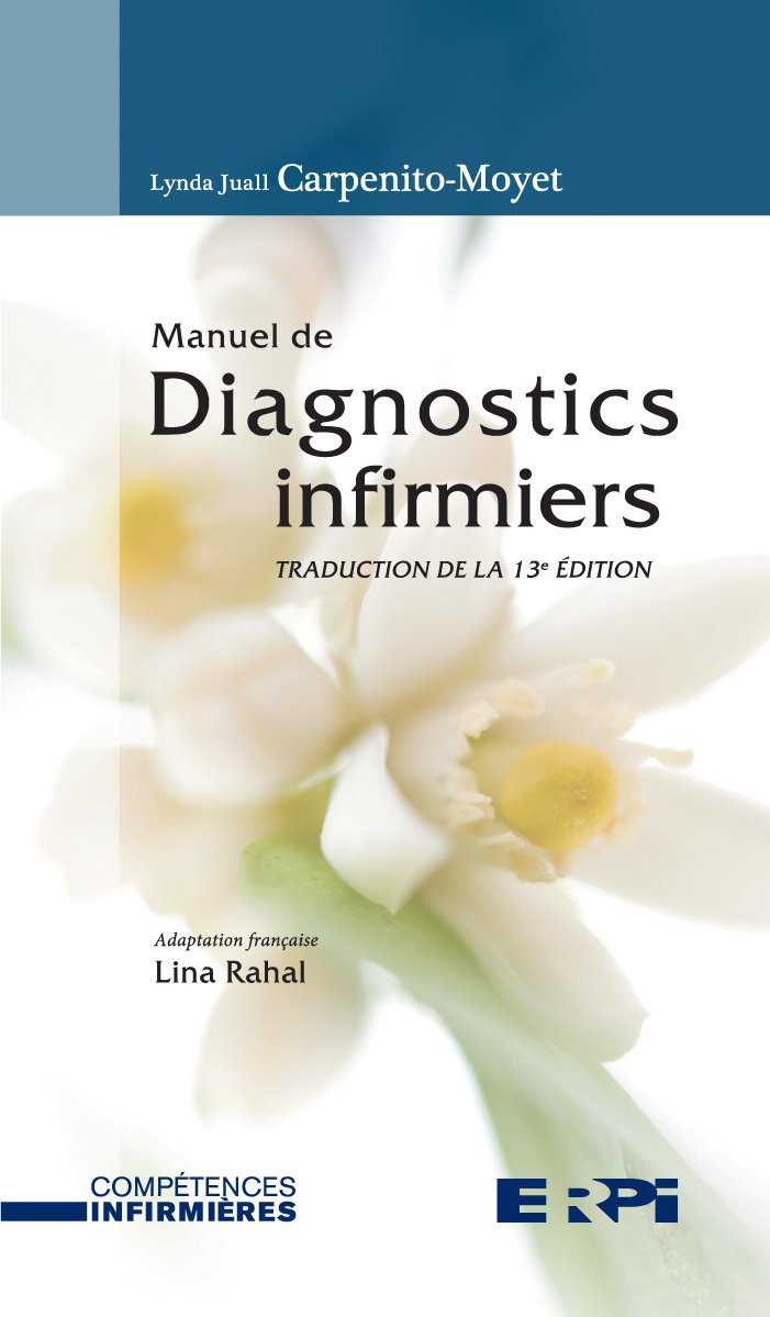 Livre Diagnostocs infirmiers (13e édition) - Lynda Juall Carpenito-Moyet (Livre d'occasion)