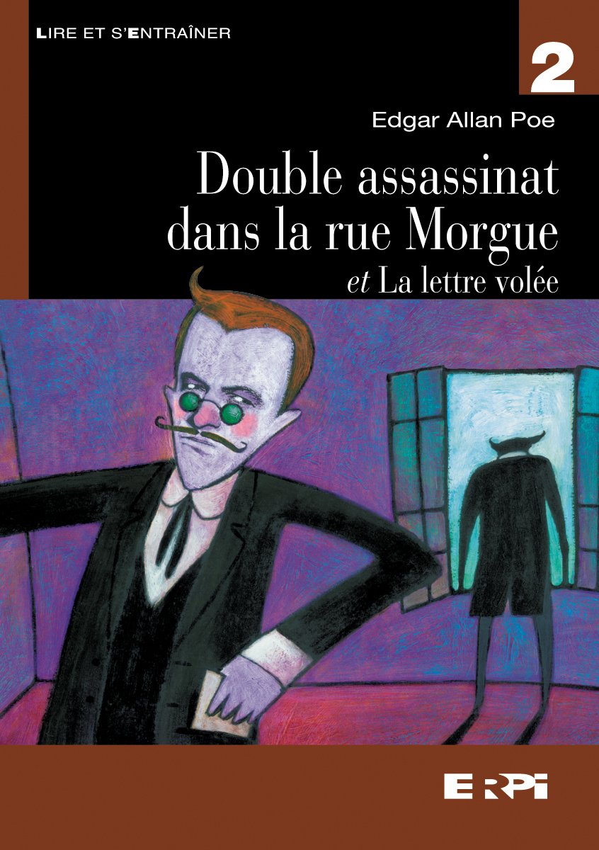 Livre Lire et s'entraîner : Double assassinat dans la rue morgue et la lettre volée (Chantal...