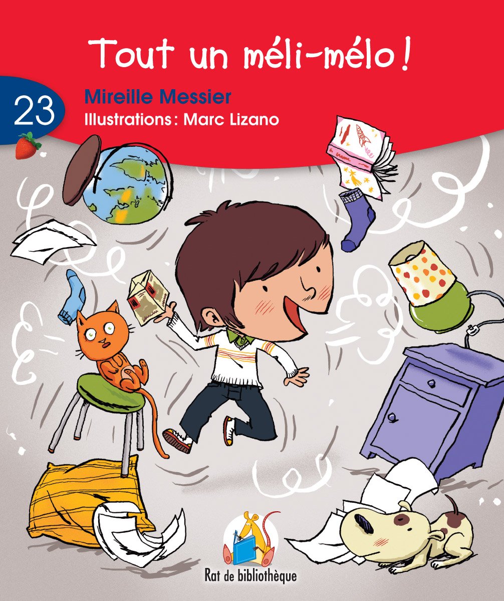 Rat de bibliothèque (série rouge) # 23 : Tout un méli-mélo! - Denise Gaouette