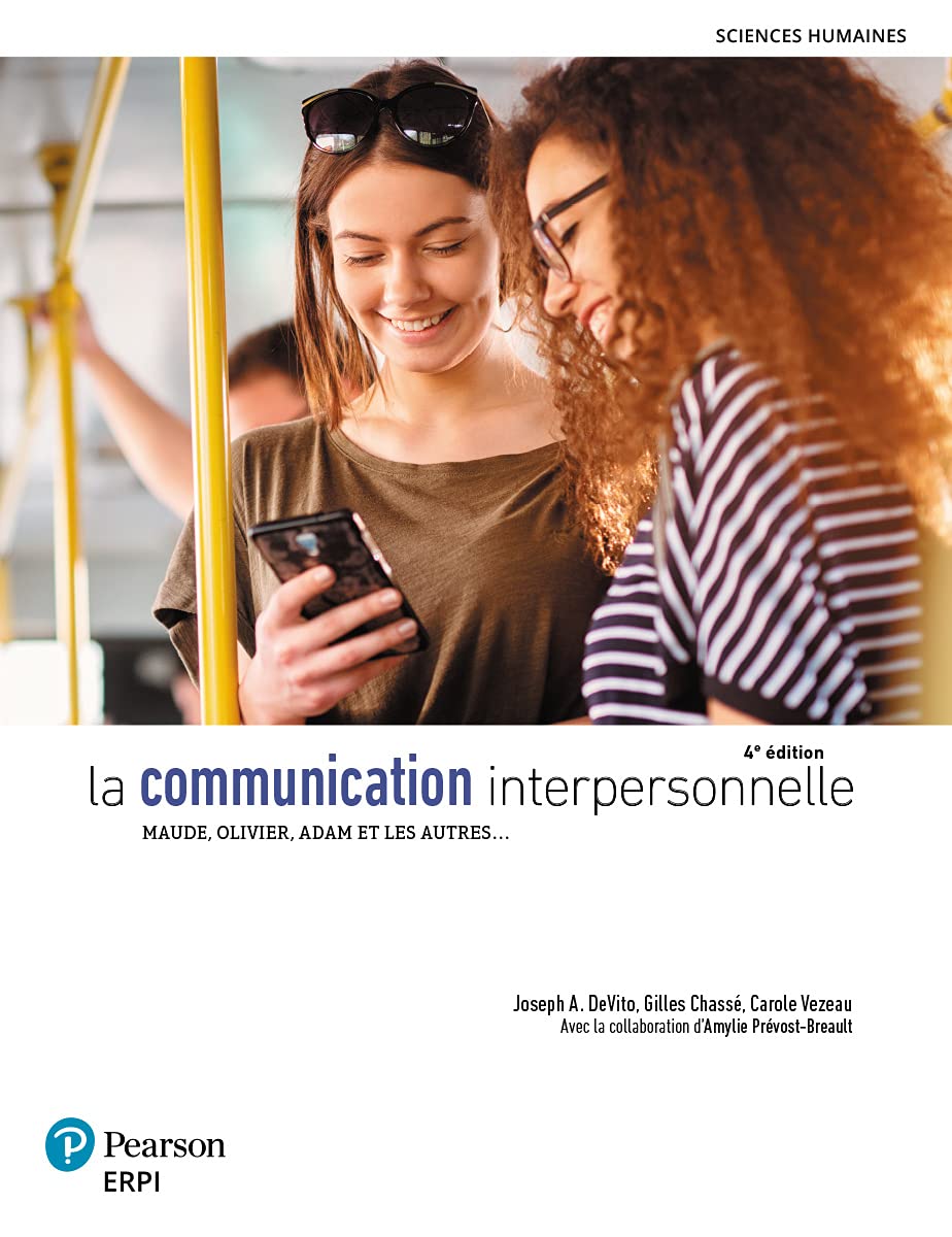 La communication interpersonnelle (4e édition) - Joseph Devito