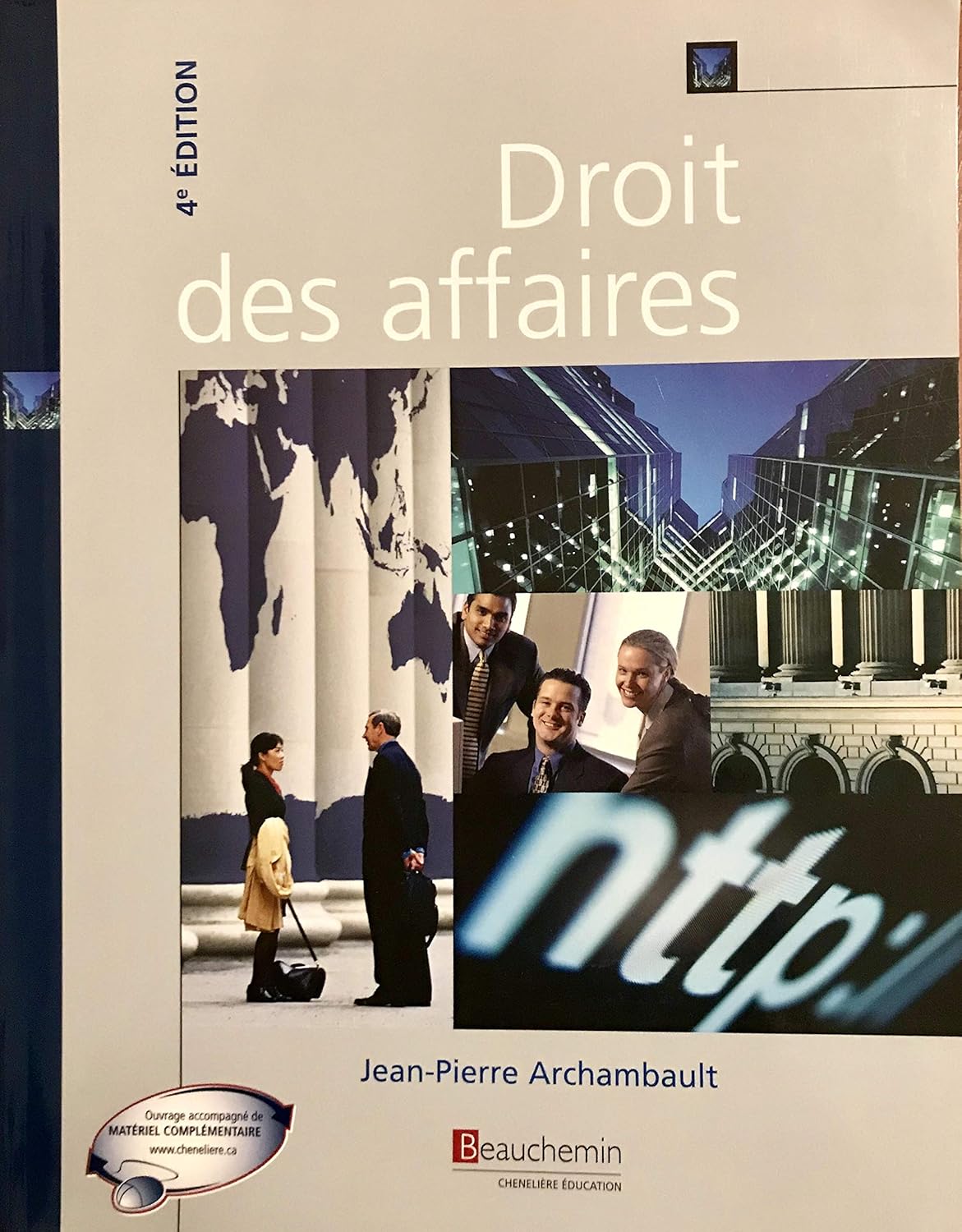 Livre Droit des affaires (4e édition) - Jean-Pierre Archambault (Livre d'occasion) - ISBN 2761633237