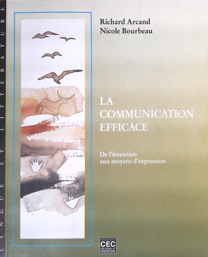 Livre La communication efficace - Richard Arcand (Livre d'occasion) - ISBN 2761711858