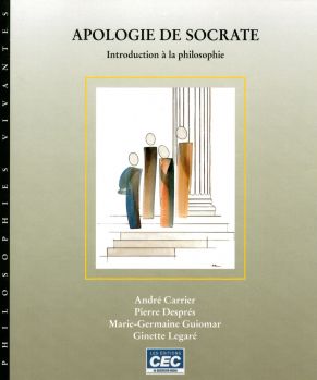 Apologie de Socrate : Introduction à la philosophie - André Carrier
