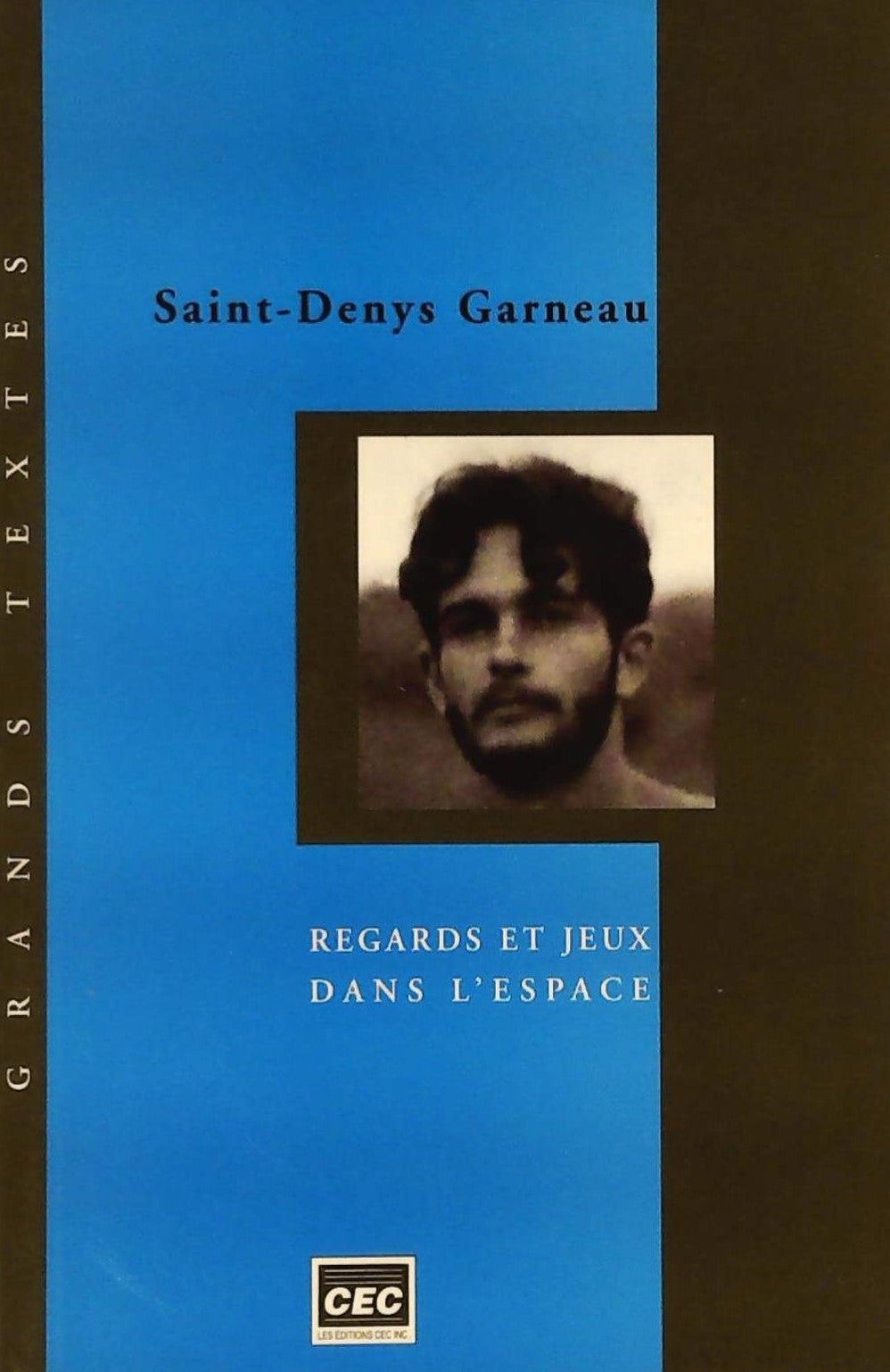 Livre Regards et jeux dans l'espace - Saint-Denys Garneau (Livre d'occasion) - ISBN 276171301X