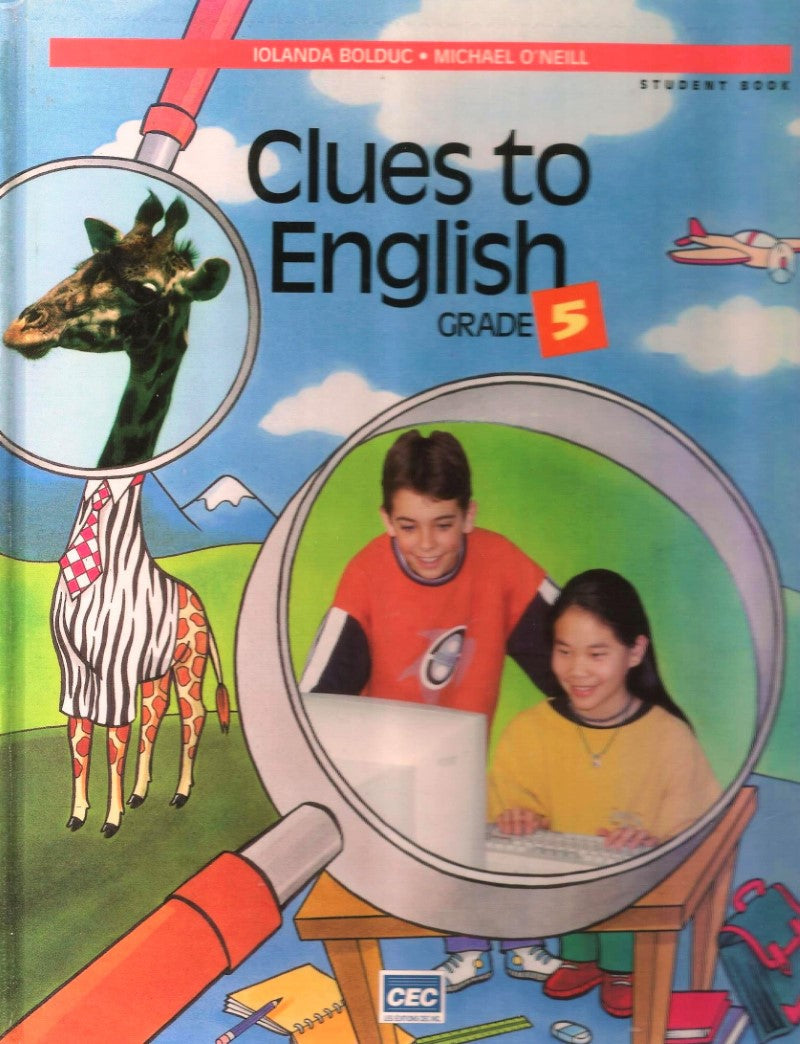 Livre Clues to English Grade 5 - Iolanda Bolduc (Livre d'occasion) - ISBN 2761714199