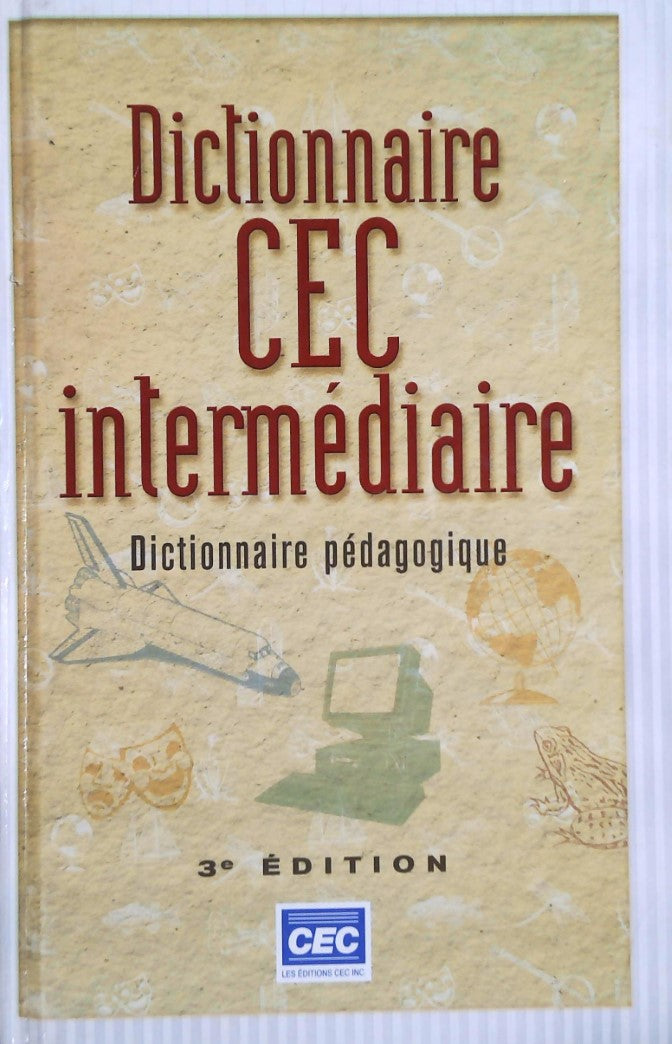 Livre Dictionnaire CEC intermédiaire : Dictionnaire pédagogique 3e édition - Collectif (Livre d'o...