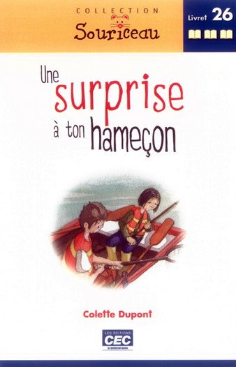 Livre Une surprise à ton hameçon - Colette Dupont (Livre d'occasion)