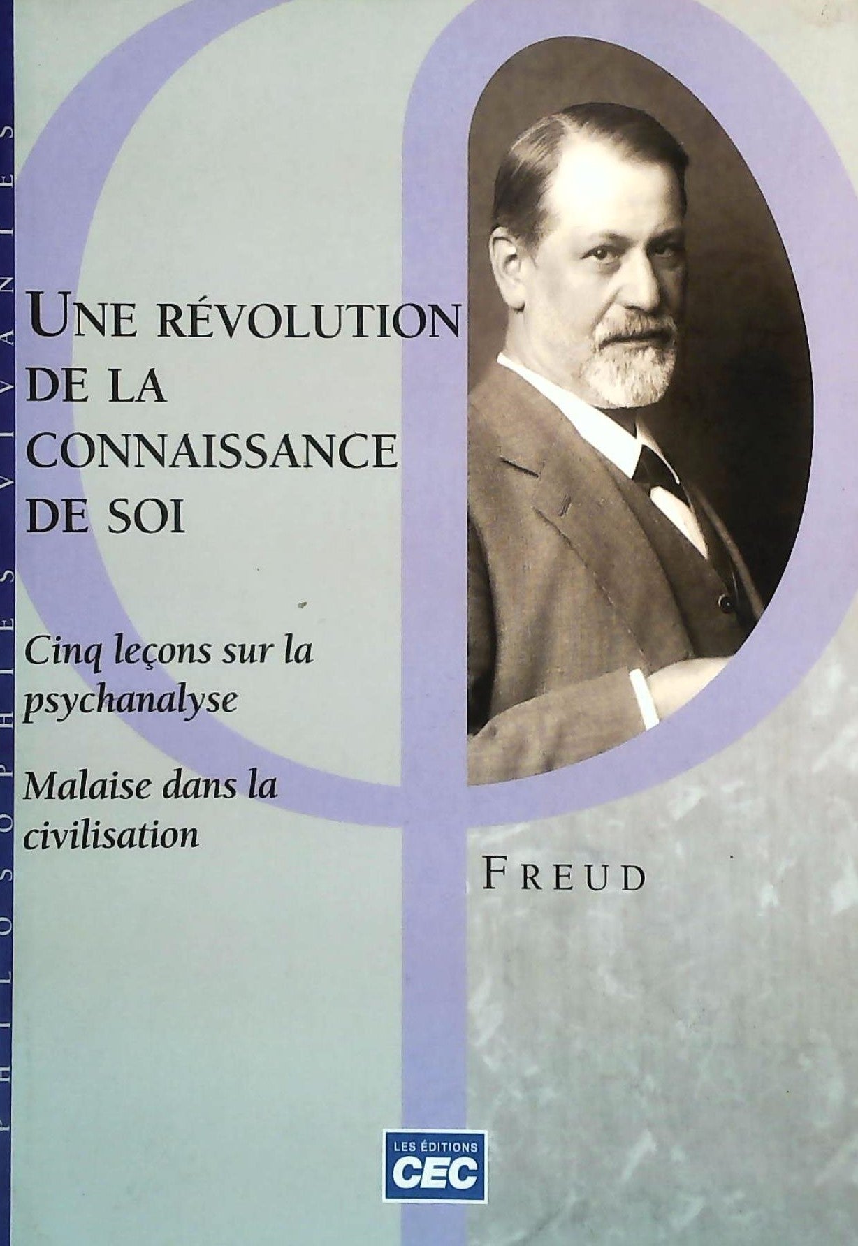 Livre Une révolution de la connaissance de soi - Freud (Livre neuf) - ISBN 2761729781