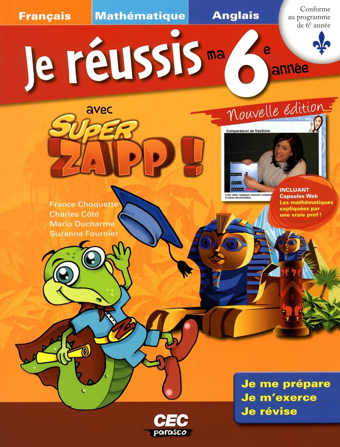 Livre Je réussis ma 6e année avec Super Zapp - Collectif (Livre d'occasion) - ISBN 2761760980