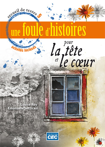 Livre Une foule d'histoires pour la tête et le coeur : Recueil de textes #5 - Louise Roy (Livre d...