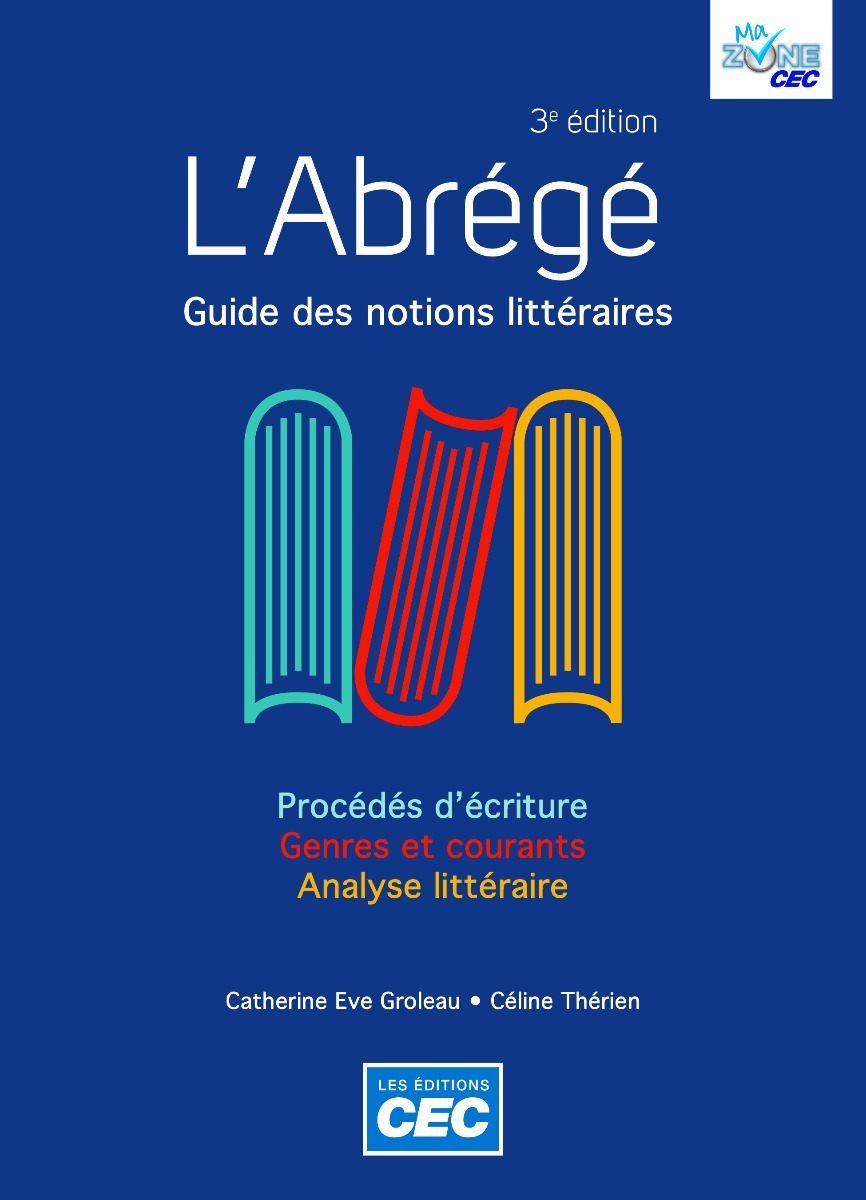 Livre L'abrégé : Guide des notions littéraires (Catherine Eve Groleau) (Livre d'occasion) - ISBN...