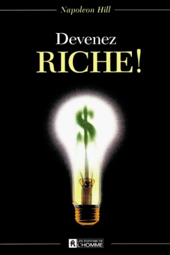 Livre Devenez riche! - Napoleon Hill (Livre d'occasion) - ISBN 2761912268