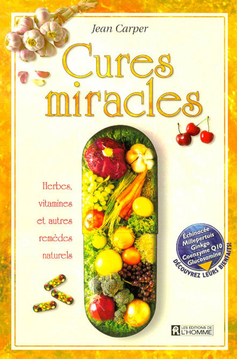 Livre Cures miracles - Jean Carper (Livre d'occasion) - ISBN 2761914171