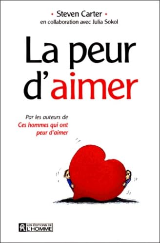 Livre La peur d'aimer - Steven Carter (Livre d'occasion) - ISBN 2761914880
