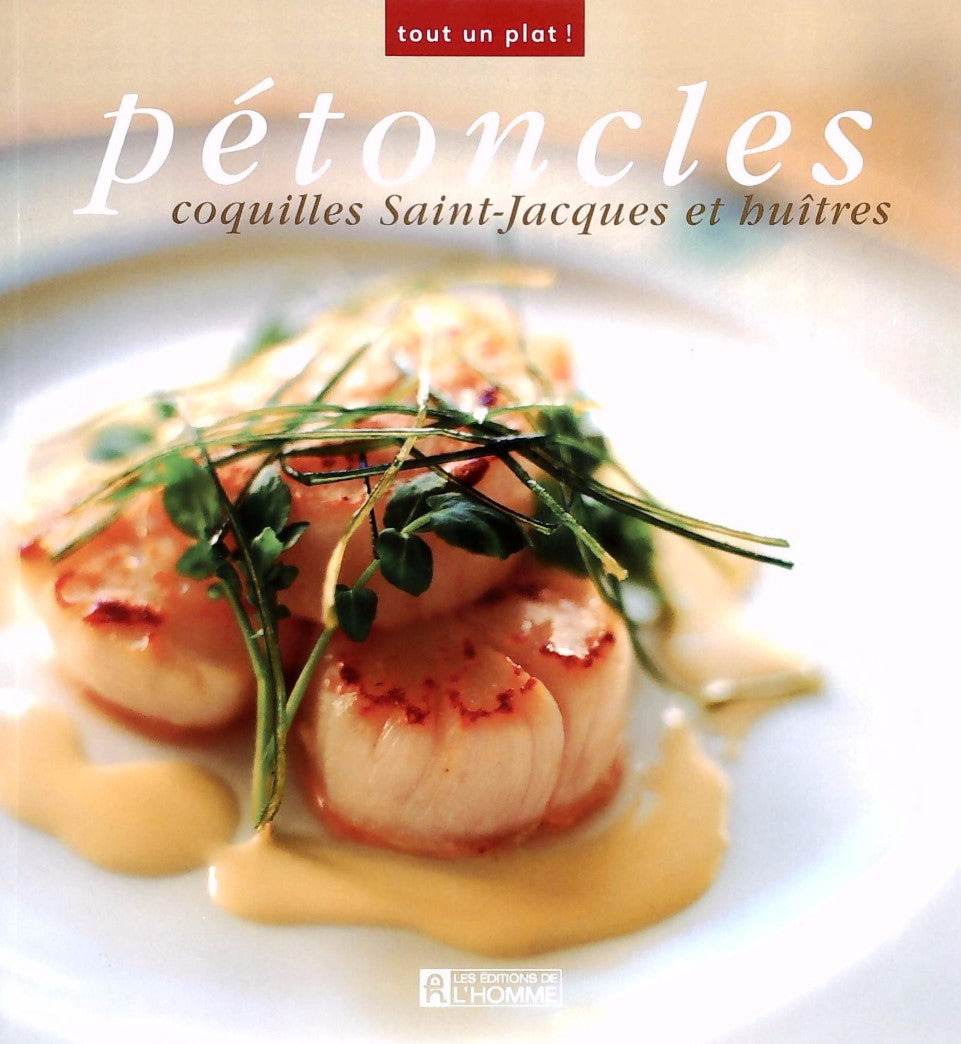 Livre Pétoncles, coquille Saint-Jacques et huître - Collectif (Livre d'occasion) - ISBN 2761916972