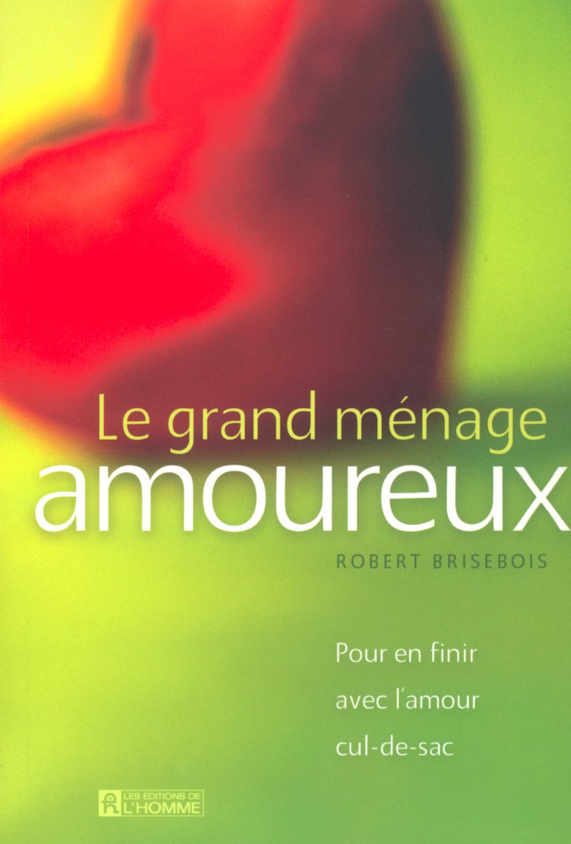 Livre Le grand ménage amoureux (Livre d'occasion) - ISBN 2761918517