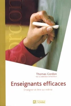 Livre Enseignants efficaces (Noël Burch / Jacques Lalanne / Thomas Gordon) (Livre d'occasion) -...
