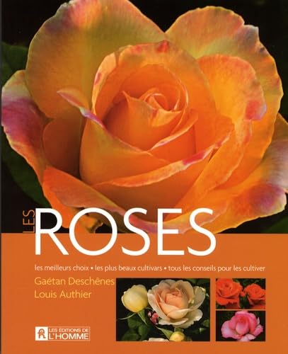 Livre Les roses - Gaétan Deschênes (Livre d'occasion) - ISBN 2761921836
