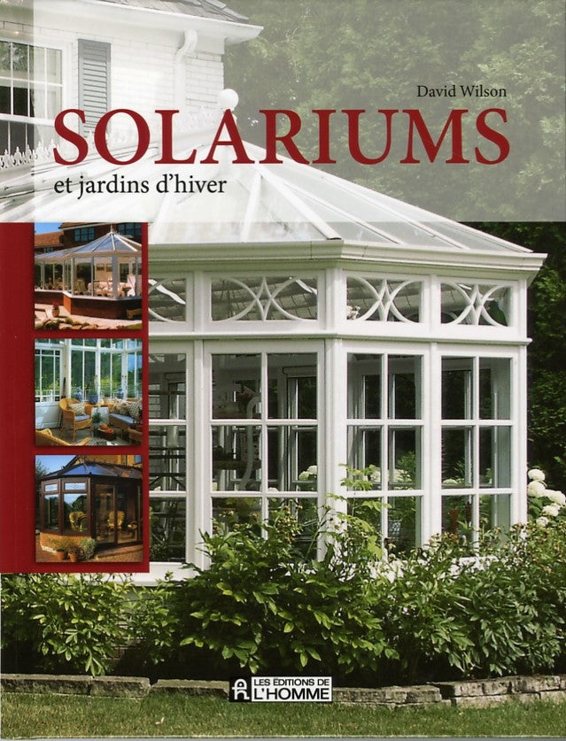 Livre Solariums et jardins d'hiver - David Wilson (Livre d'occasion) - ISBN 2761922239