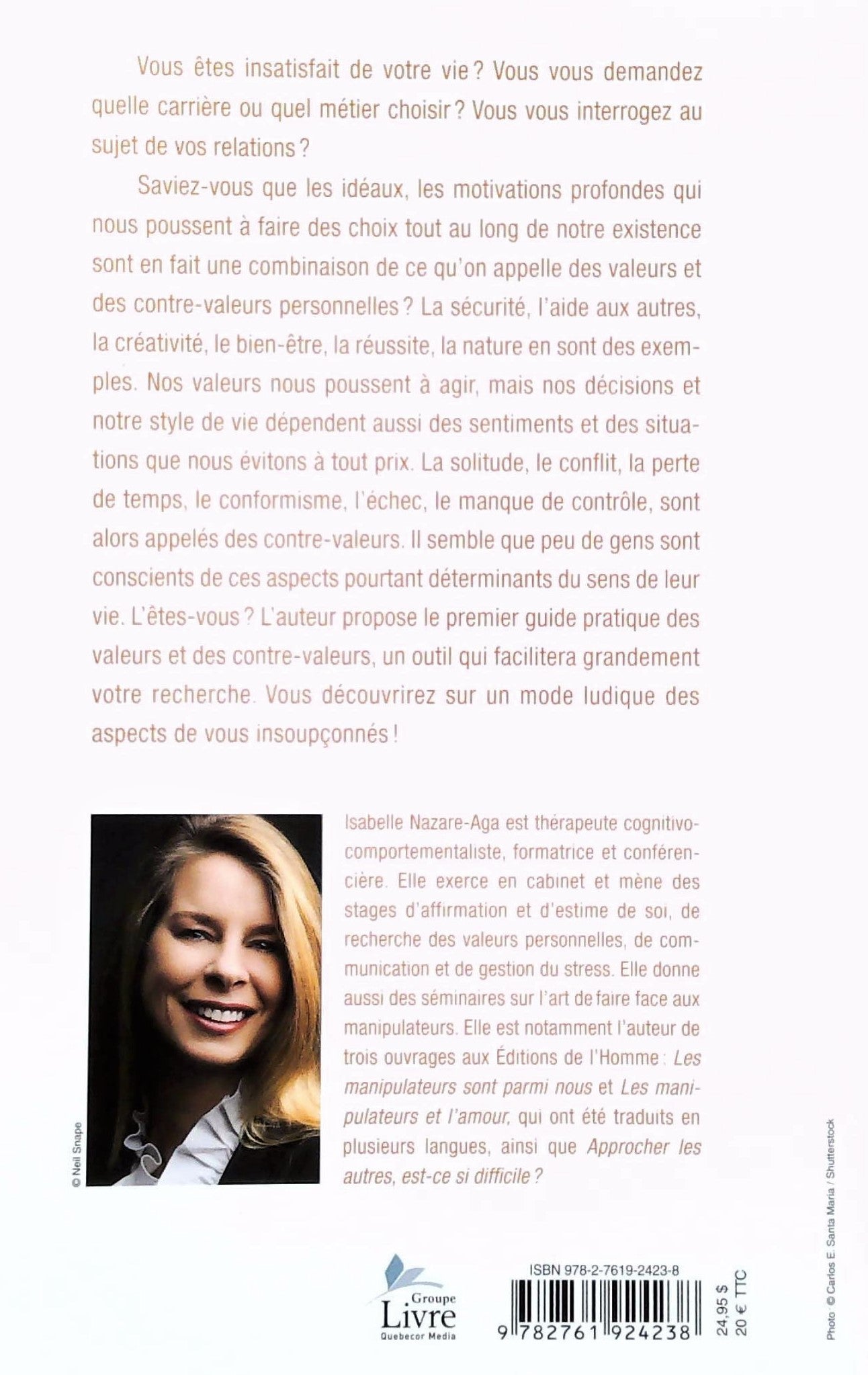 Je suis comme je suis : Connaissez-vous vraiment vos valeurs personnelles? (Isabelle Nazare-Aga)
