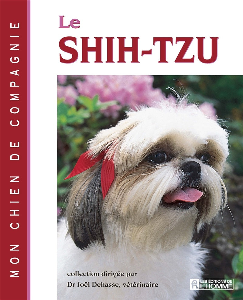 Livre Le Shih-Tzu - Joël Dehasse (Livre d'occasion) - ISBN 2761925327