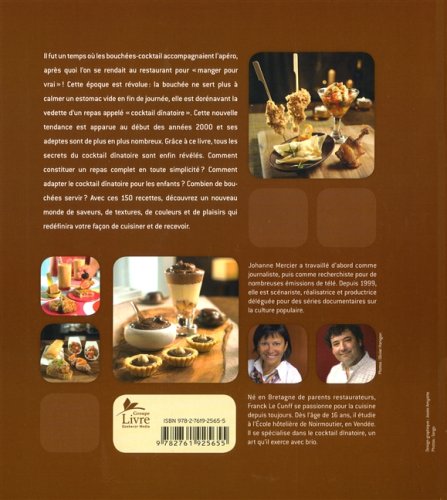 Livre Cocktails dînatoires : Bouchées, cuillères et verrines faciles à préparer - Franck Le Cunff...