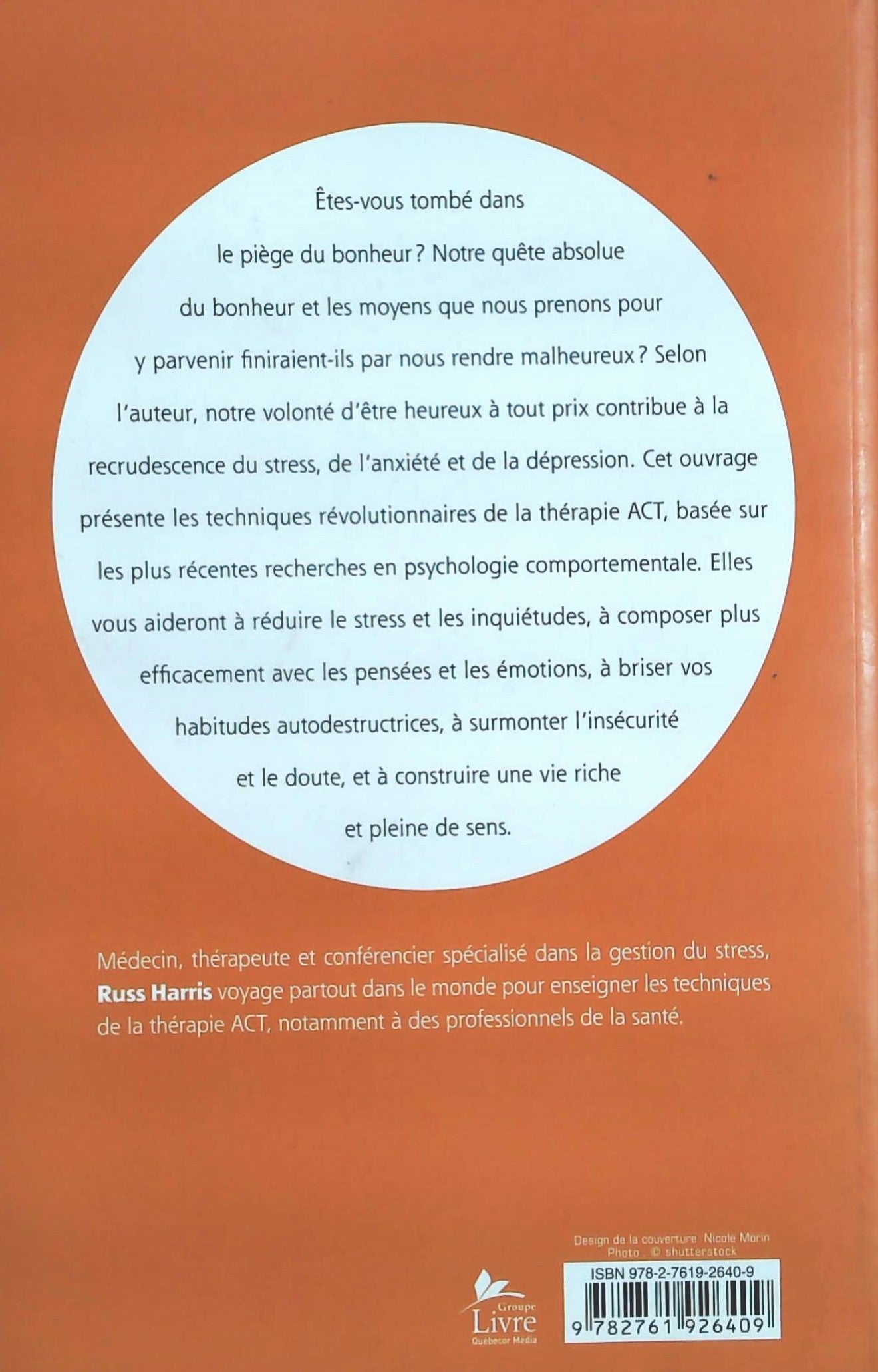 Livre Le piège du bonheur : Créez la vie que vous voulez (Russ Harris) (Livre d'occasion) - ISBN...