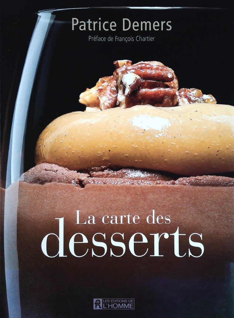 Livre La carte des desserts - Patrice Demers (Livre d'occasion) - ISBN 2761926714