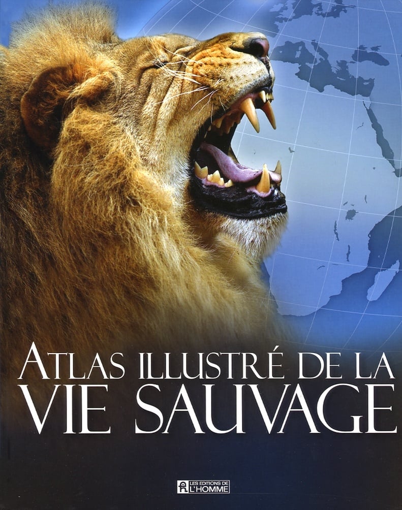 Livre Atlas illustré de la vie sauvage - Collectif (Livre d'occasion)