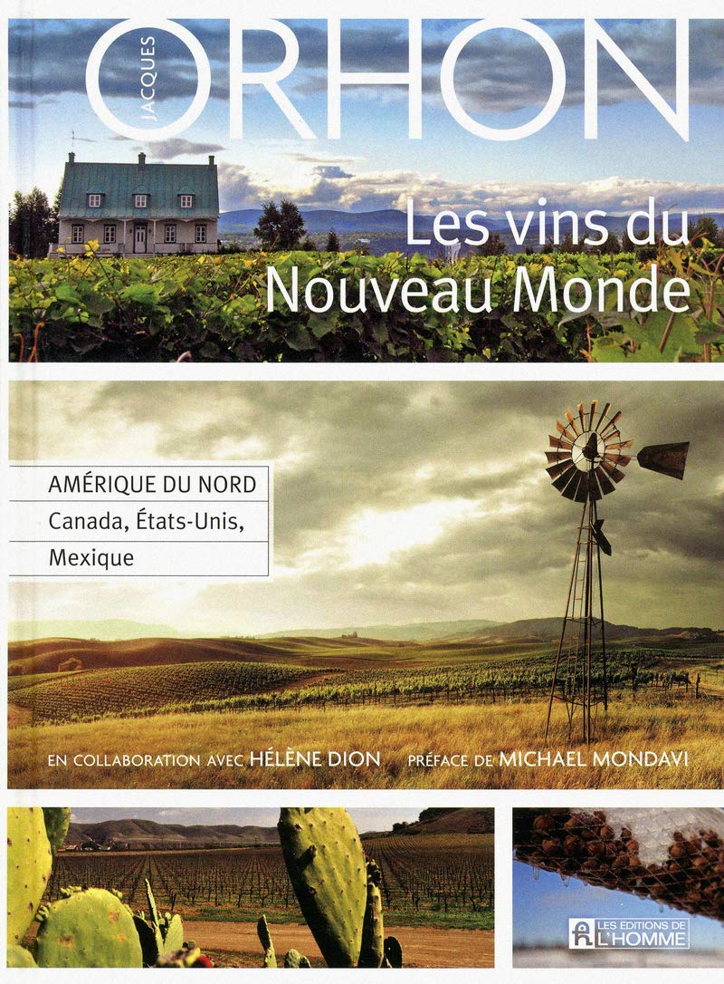 Livre Les vins du nouveau monde - Jacques Orhon (Livre neuf) - ISBN 2761931637