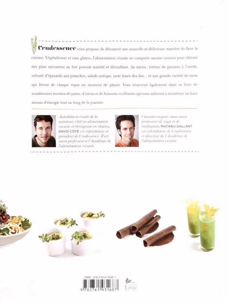 Livre Crudessence : Plus de 180 recettes crues, croquantes et craquantes - Mathieu Gallant (Livre...