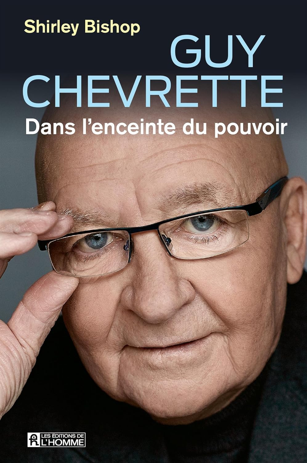 Livre Guy Chevrette : Dans l'enceinte du pouvoir (Shirley Bishop) (Livre d'occasion) - ISBN...