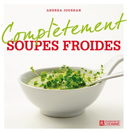 Livre Soupes froides - Andrea Jourdan (Livre d'occasion)