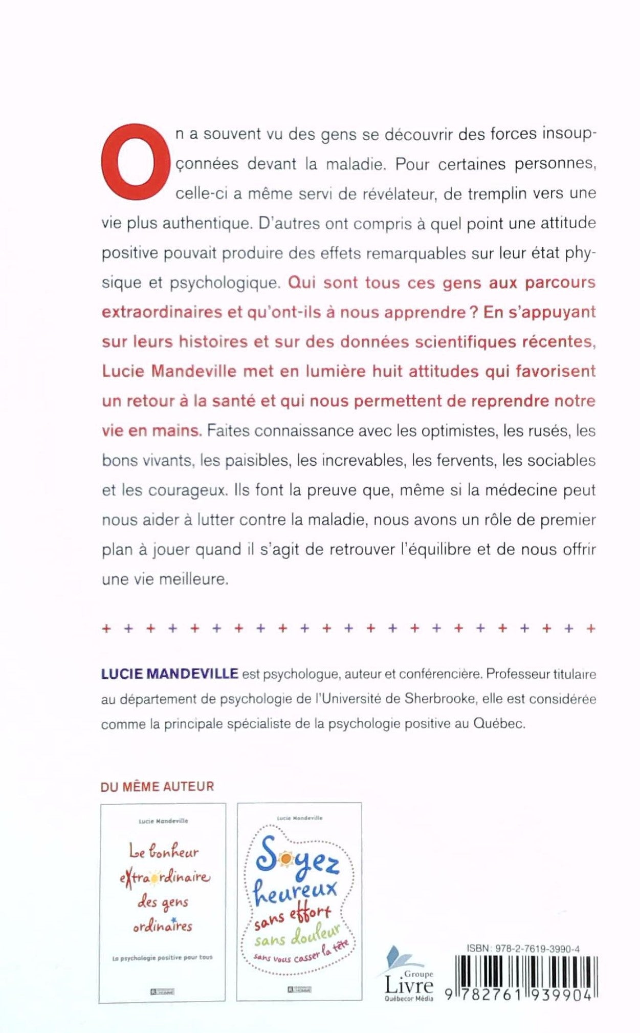Livre Malade et heureux? Huit attitudes qui ont transformé des vies - Lucie Mandeville (Livre d'o...