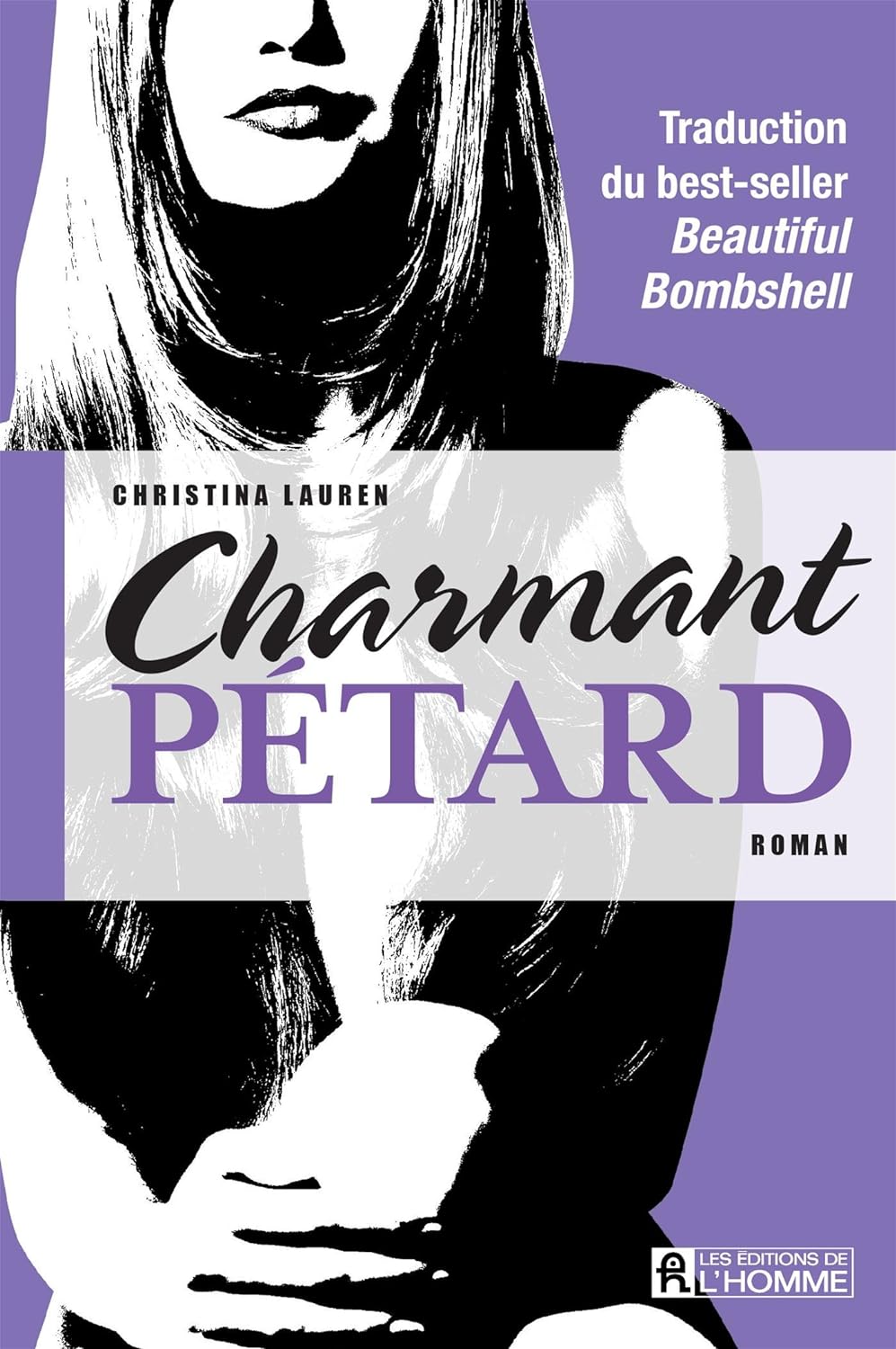 Livre Charmant pétard - Christina Lauren (Livre d'occasion)