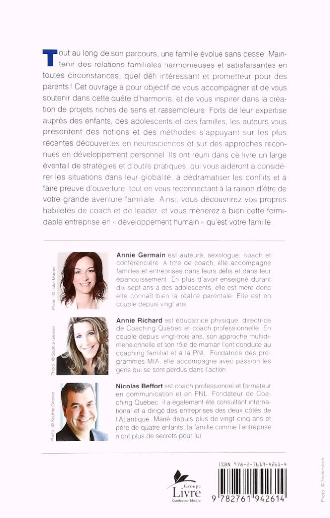 Livre La famille, une sacrée entreprise! : Outils et stratégies pour des relations harmonieuses -...