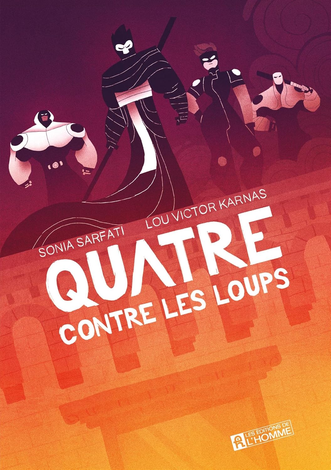 Livre Quatre contre les loups - Sonia Safarti (Livre d'occasion) - ISBN 2761946170