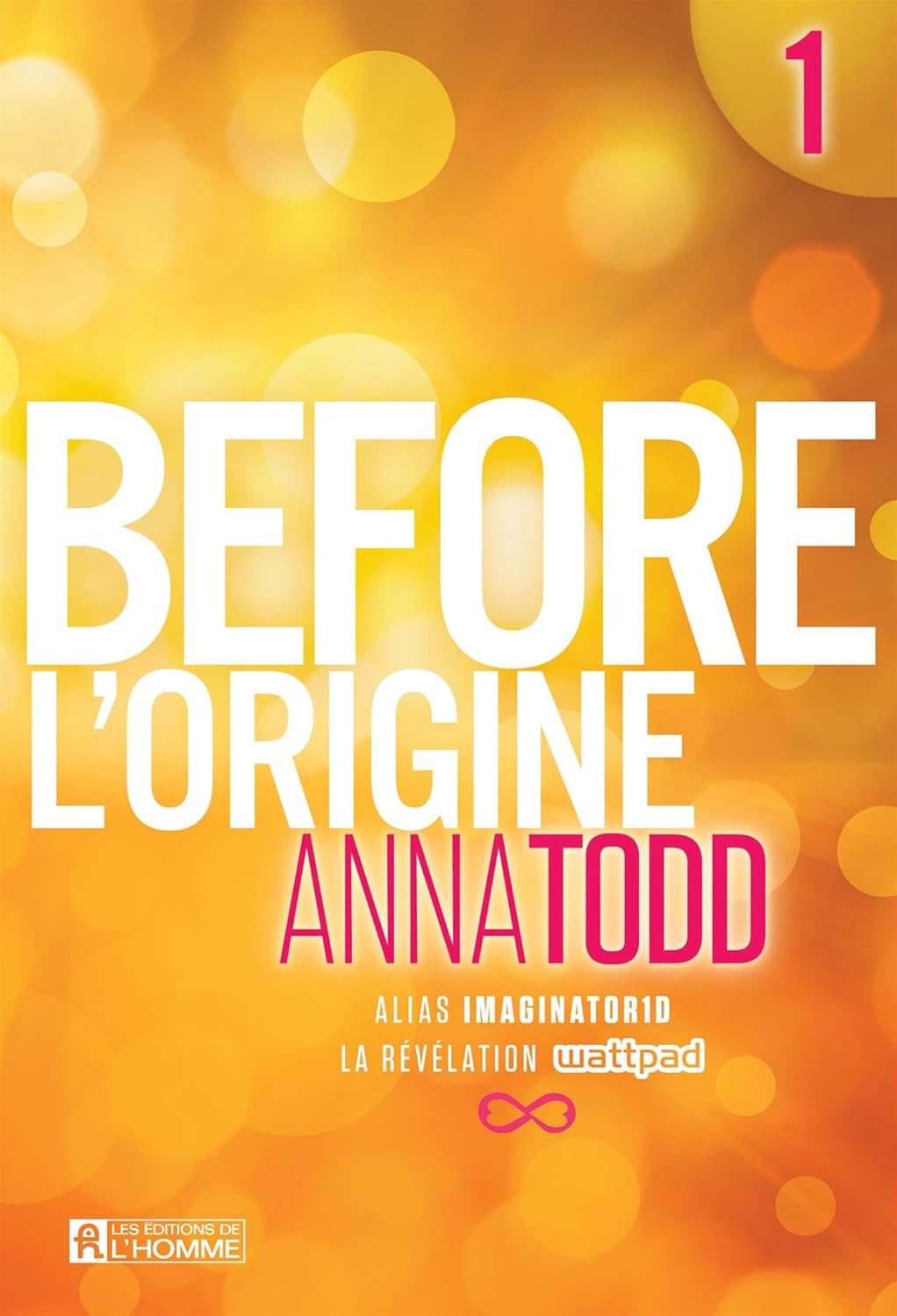 Livre L'origine - Anna Todd (Livre neuf) - ISBN 2761946642