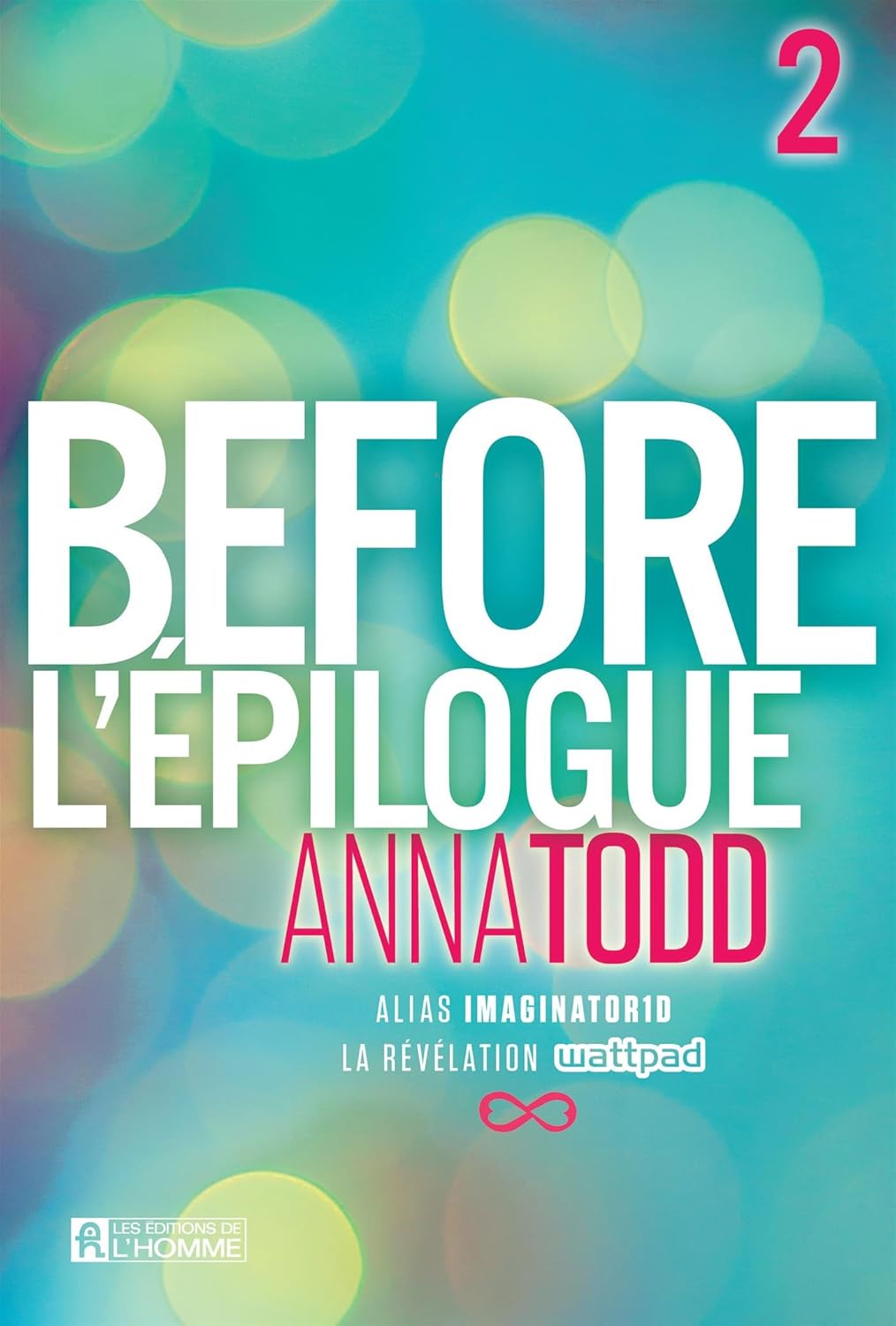 Livre L'épilogue - Anna Todd (Livre neuf) - ISBN 2761946650