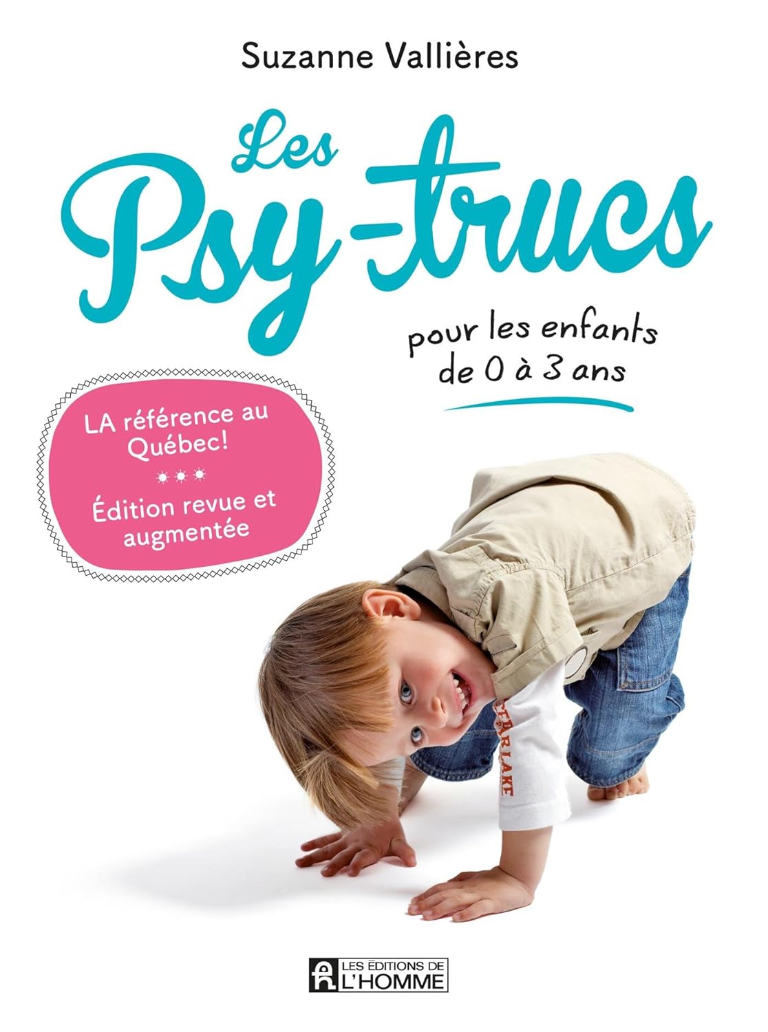 Livre Les psy-trucs pour les enfants de 0 à 3 ans - Suzanne Vallière (Livre d'occasion)