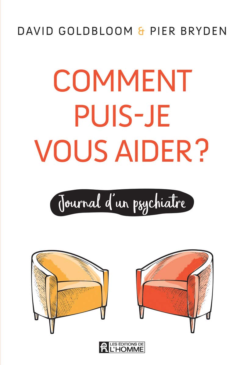 Livre Comment puis-je vous aider? - Dr. David Goldbloom (Livre d'occasion) - ISBN 2761949013